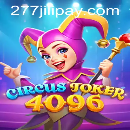 Exploring the World of CircusJoker4096: A Modern Gaming Marvel
