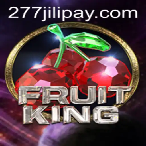 Exploring the Enchanting World of FruitKing and 277JILI.COM